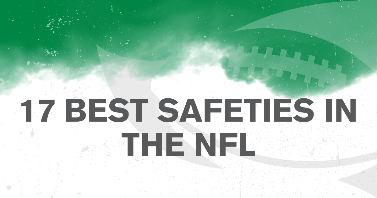 17 Best Safeties in the NFL